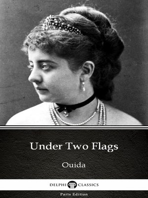 cover image of Under Two Flags by Ouida--Delphi Classics (Illustrated)